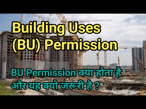 Building Use (BU) Permission | BU Permission | Real estate Permission | Importance Of BU Permission