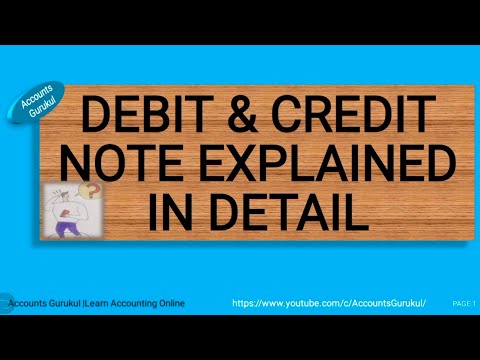 Debit & Credit note explained in detail:Meaning,Journal Entry, Comparison between Debit& Credit Note