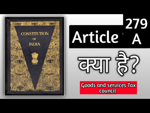 Article 279A | Goods and Services Tax Council #constitutionofindia #gstcouncil #gst #financeminister