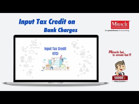 Input Tax Credit on Bank Charges