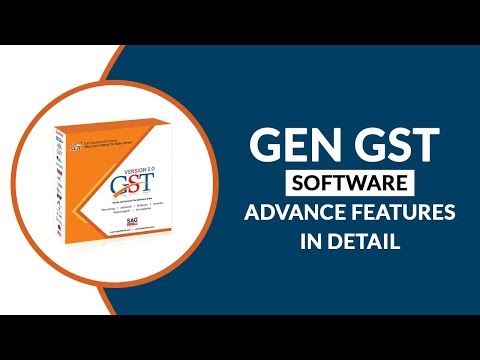 Gen GST Software Advance Features For GST Return Filing