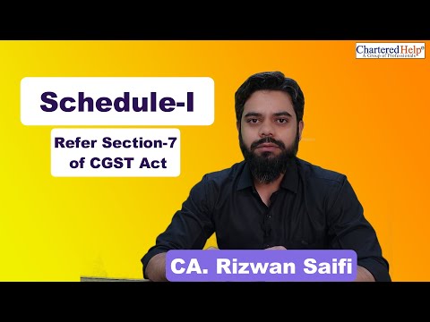 Schedule 1 of GST | Schedule I of CGST Act | GST Training