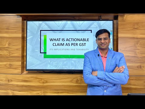 What is the meaning of Actionable Claim, GST Applicability on Secured and Unsecured Debt, Exemptions