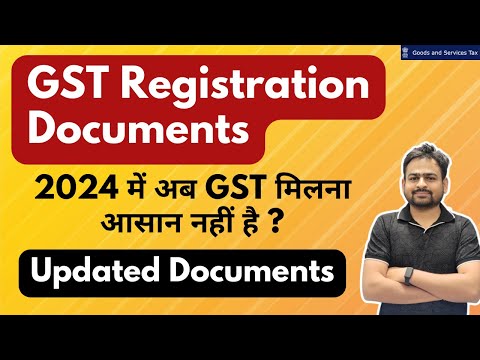 GST Registration Documents Required 2024 | Documents Required for GST Registration