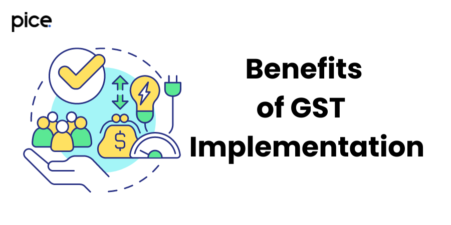 Benefits of GST Implementation