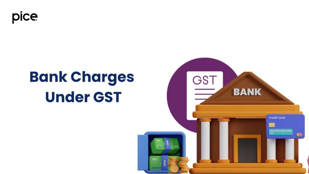 bank charges under gst