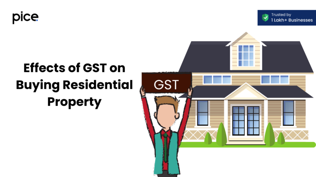 Effects of GST on Buying Residential Property