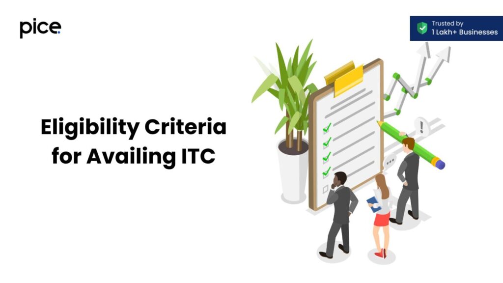 Eligibility Criteria for Availing ITC