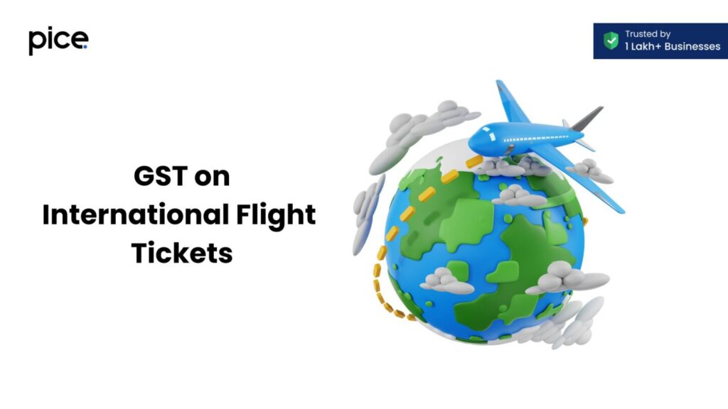 GST on International Flight  Tickets