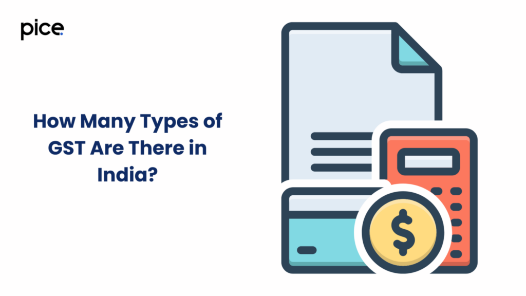 how many types of gst are there in india?