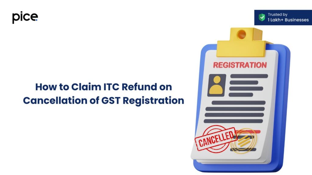 how to claim itc refund on cancellation of gst registration?