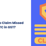 how-to-claim-missed-itc-in-gst?