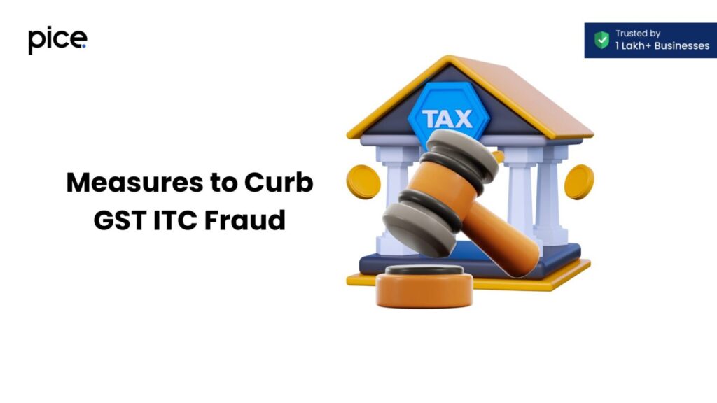 measures to curb gst itc fraud