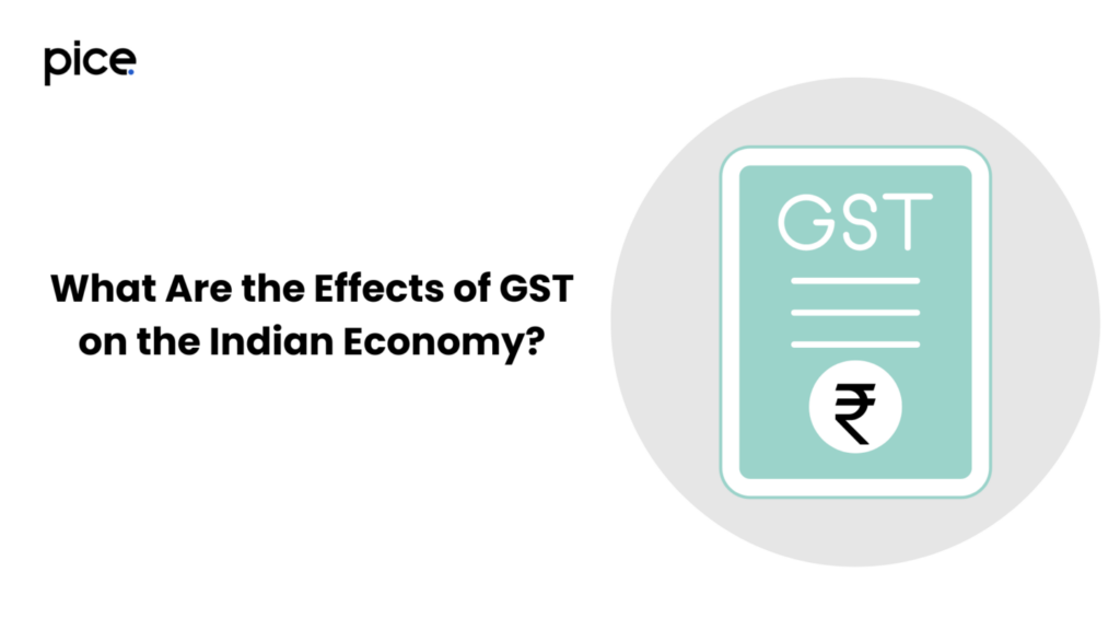 what are the effects of gst on the indian economy?