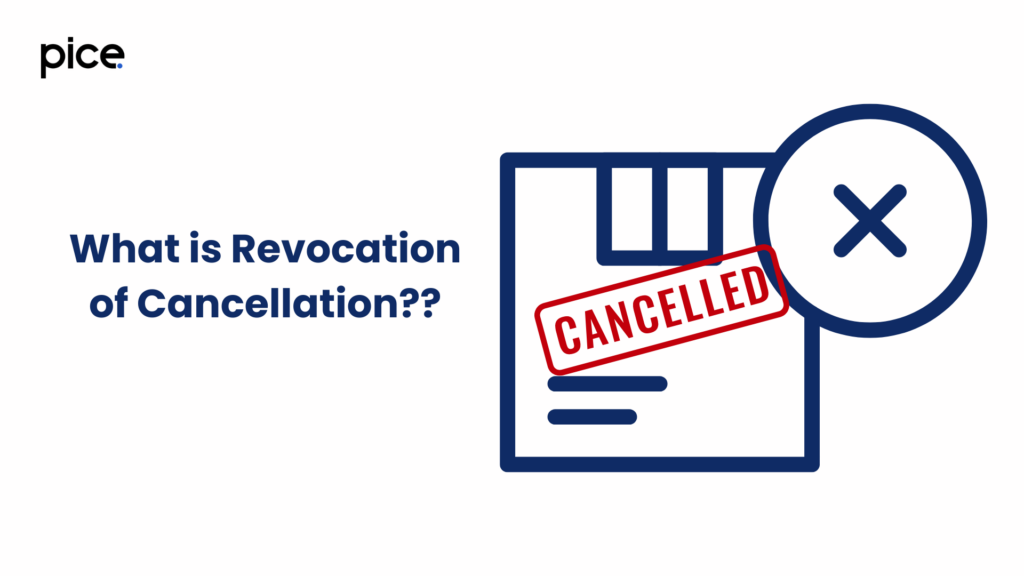 what is revocation of cancellation?