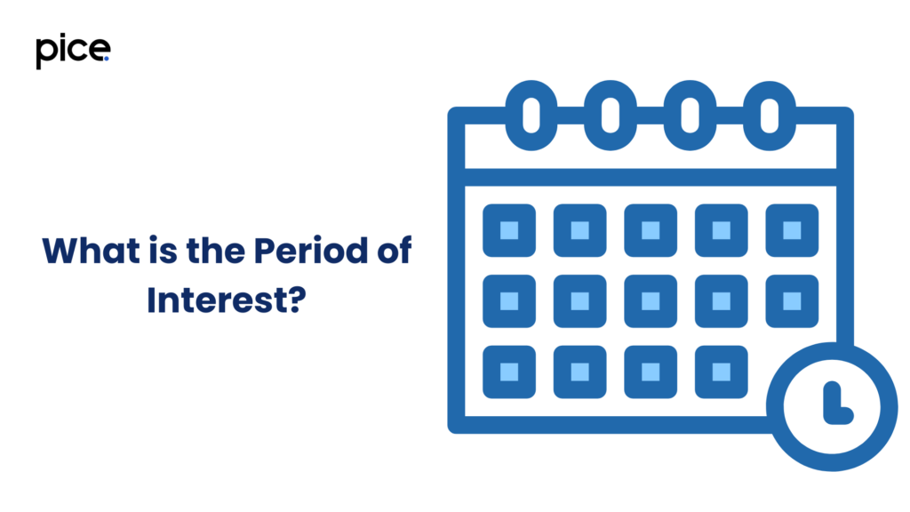 what is the period of interest?