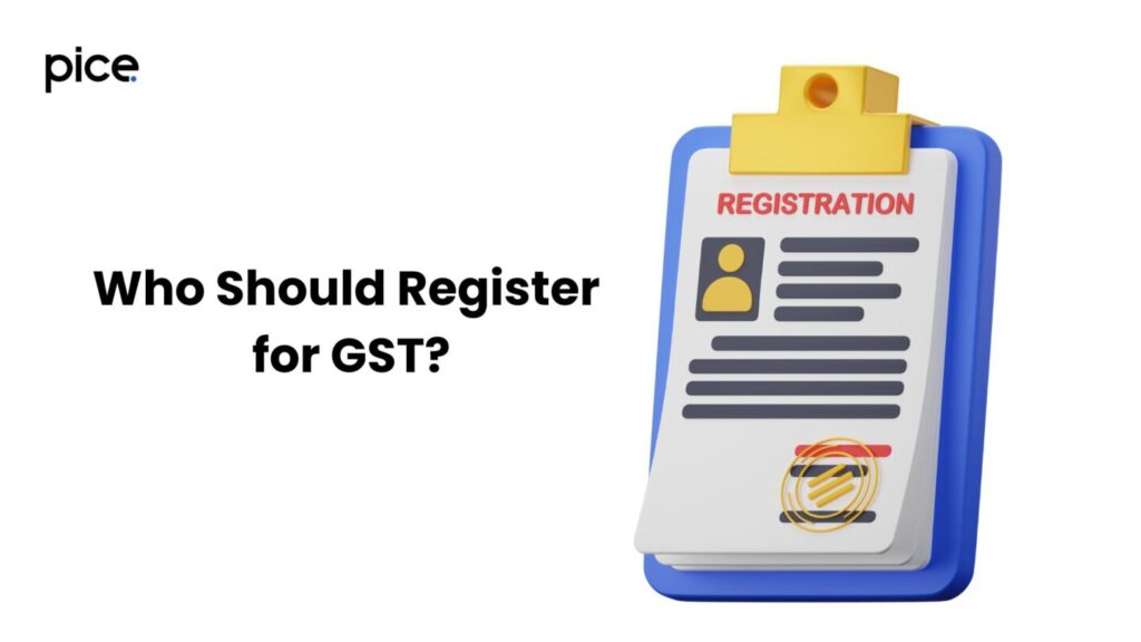 Who Should Register for GST?