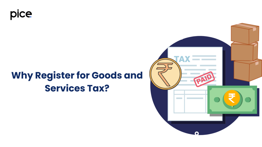 Why Register for Goods and Services Tax?