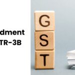 gstr 3b new amendment