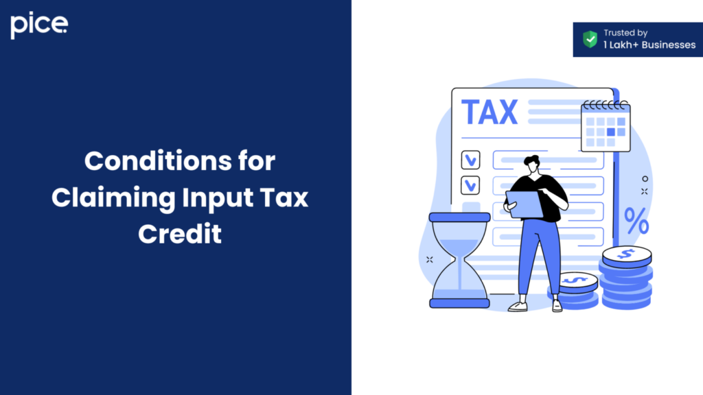 Conditions for Claiming Input Tax Credit