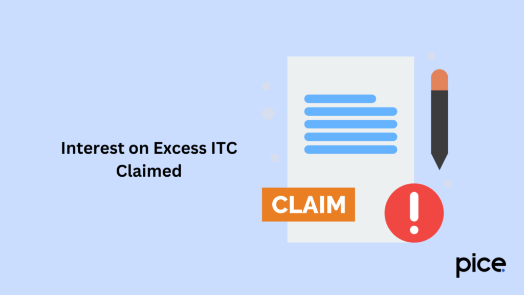 Interest on Excess ITC Claimed