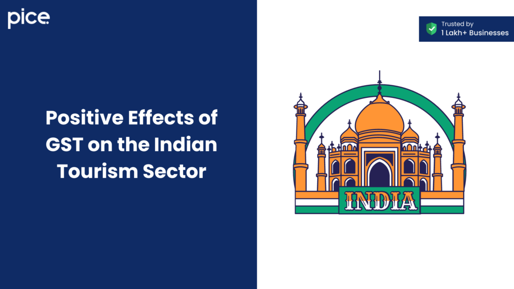 positive effects of gst on the indian tourism sector