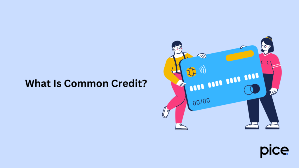 What Is Common Credit?