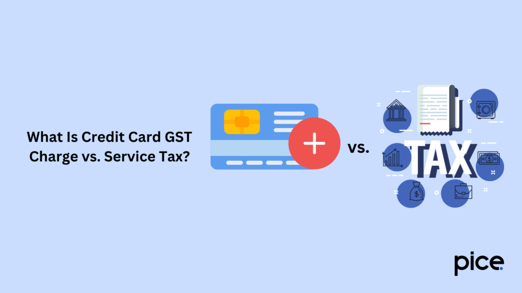 what is credit card gst charge vs. service tax?