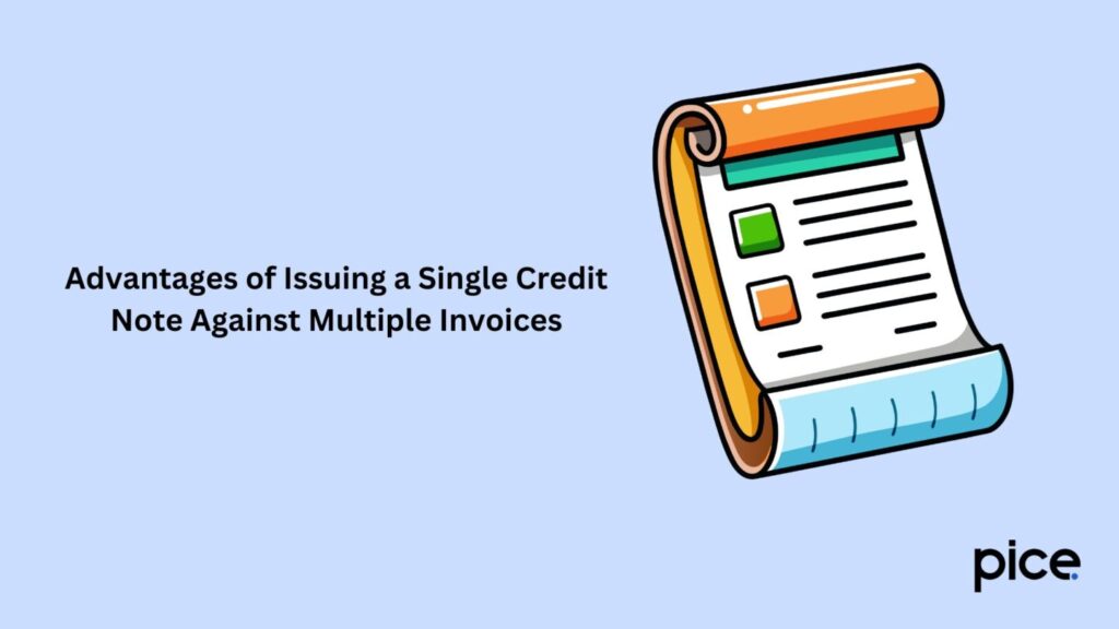 Advantages of Issuing a Single Credit Note Against Multiple Invoices