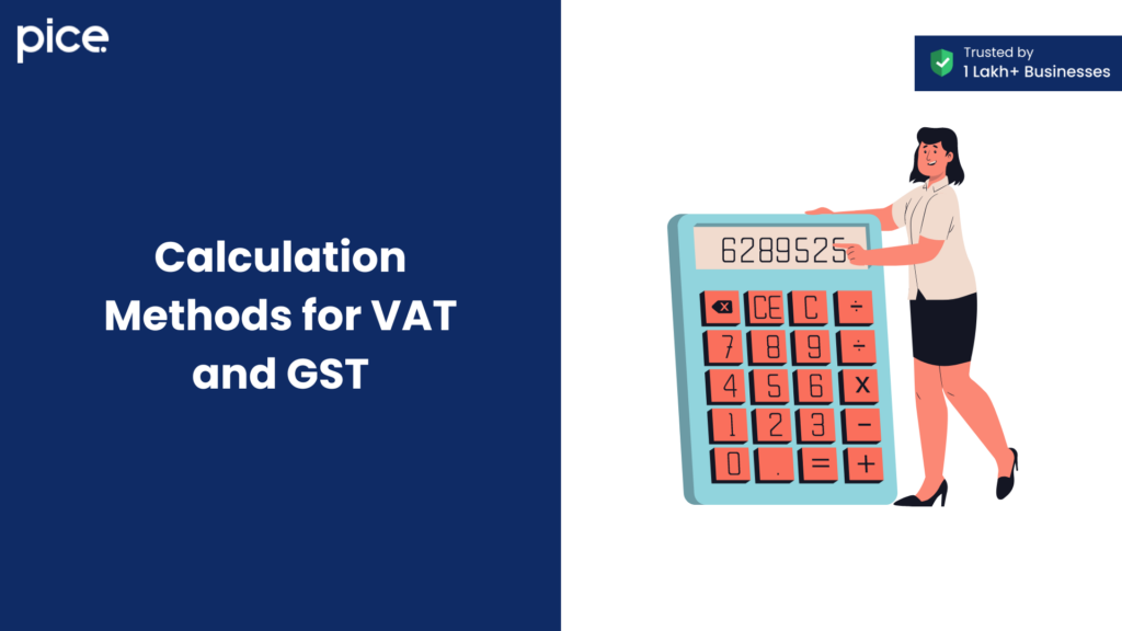 Calculation Methods for VAT and GST