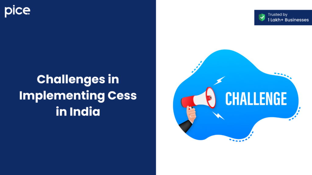 Challenges in Implementing Cess in India