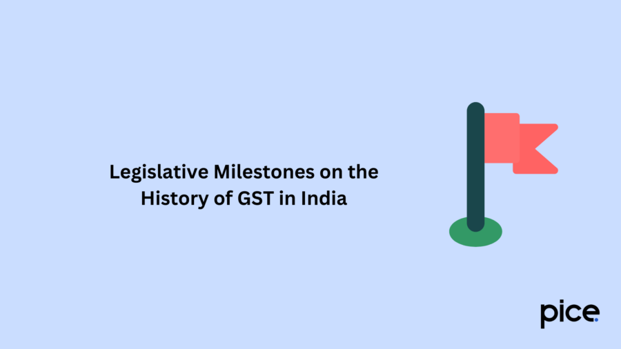 legislative milestones on the history of gst in india