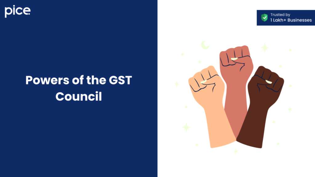 Powers of the GST Council