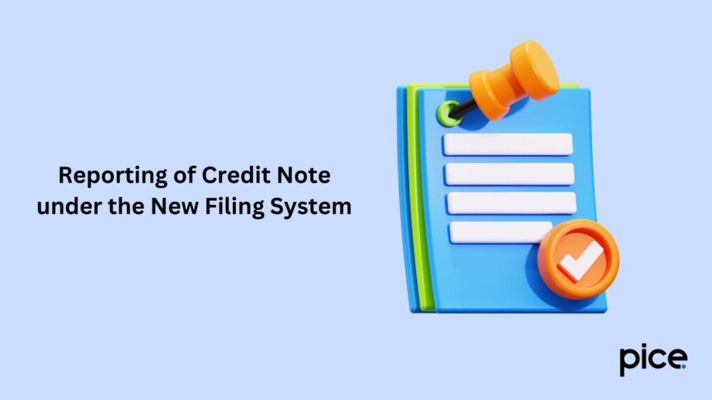 Reporting of Credit Note under the New Filing System