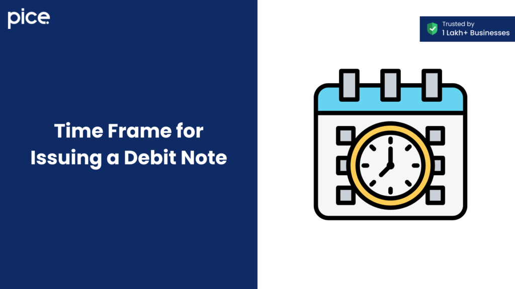 time frame for issuing a debit note