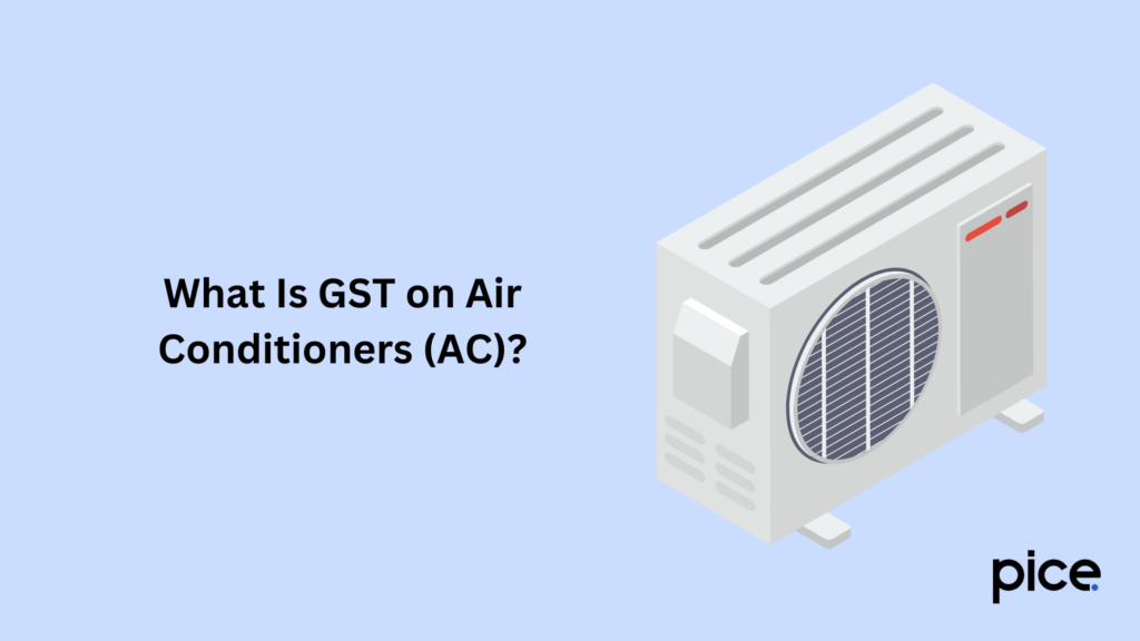 what is gst on air conditioners (ac)?