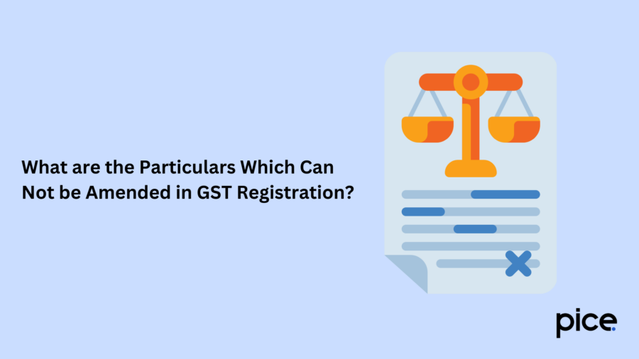 what are the particulars which can not be amended in gst registration?