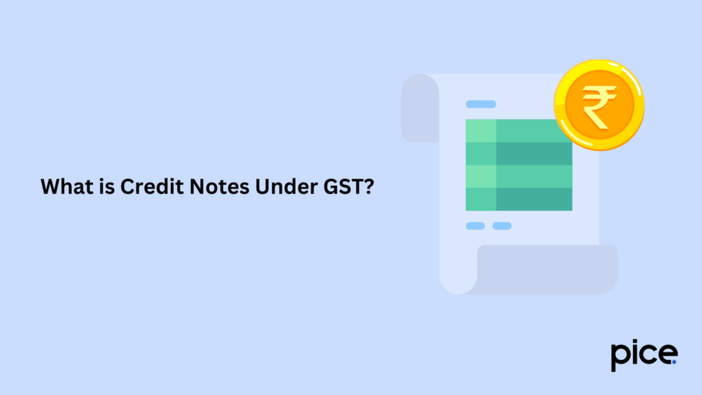 What is Credit Notes Under GST?