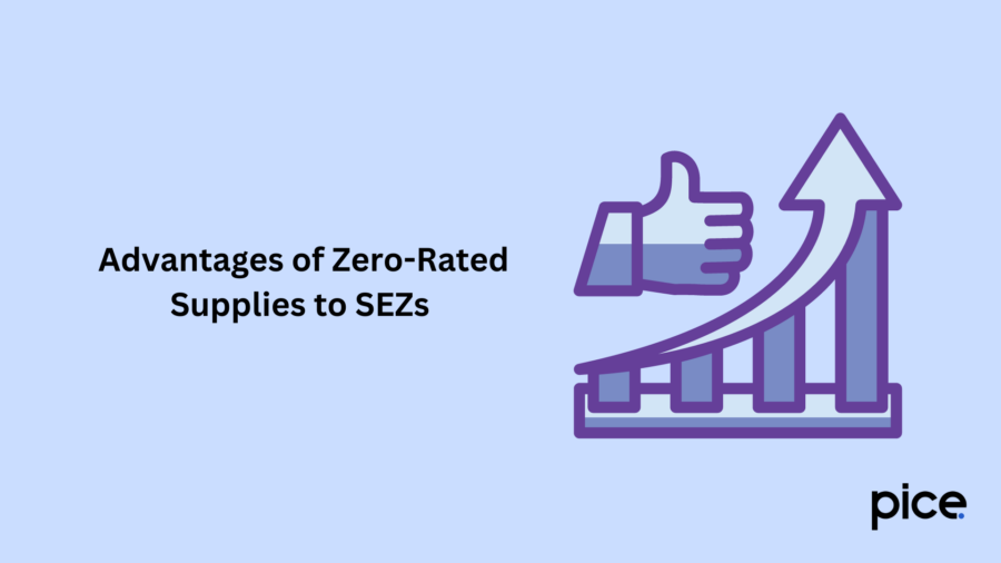 advantages of zero-rated supplies to sezs