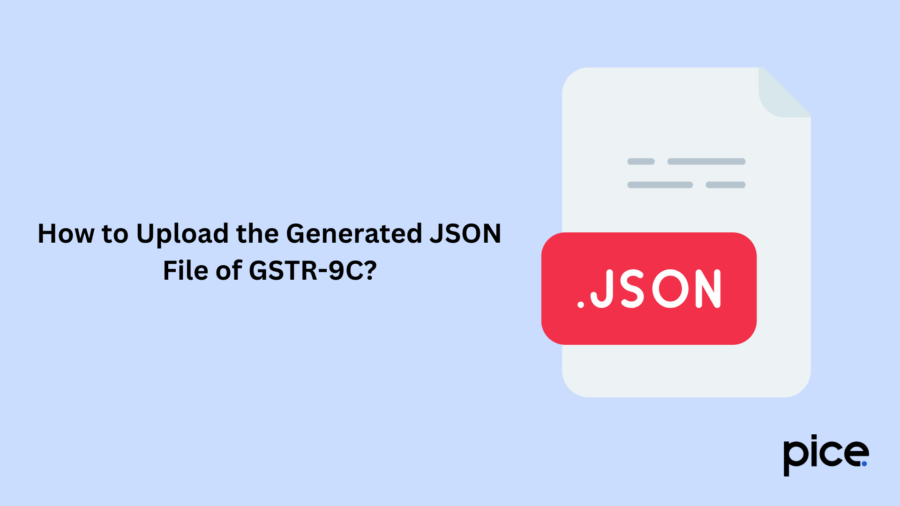 how to upload the generated json file of gstr-9c?