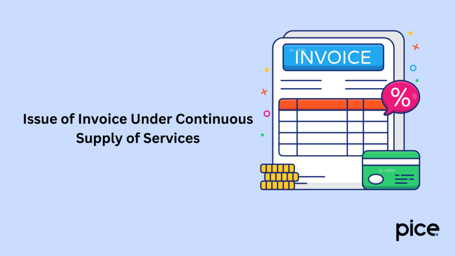 issue of invoice under continuous supply of services