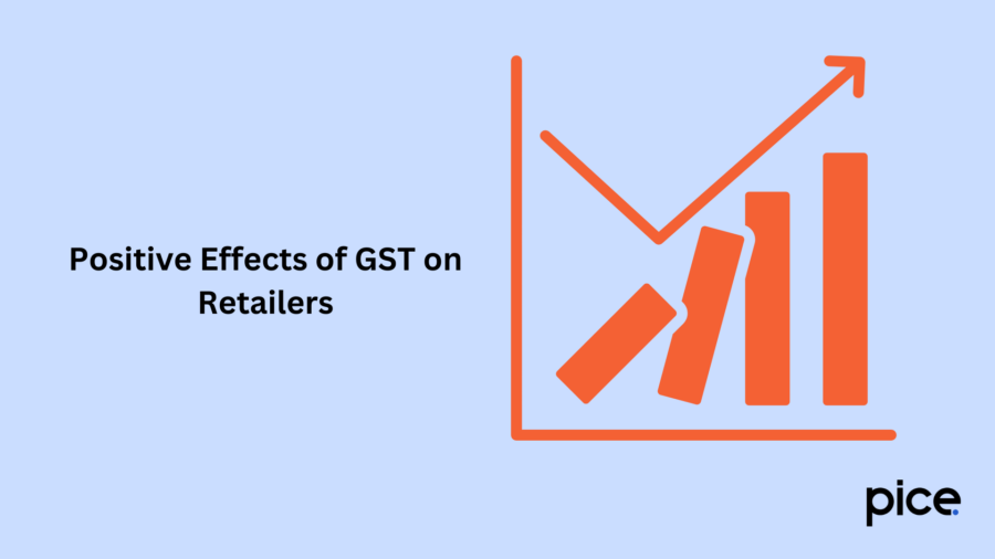 Positive Effects of GST on Retailers