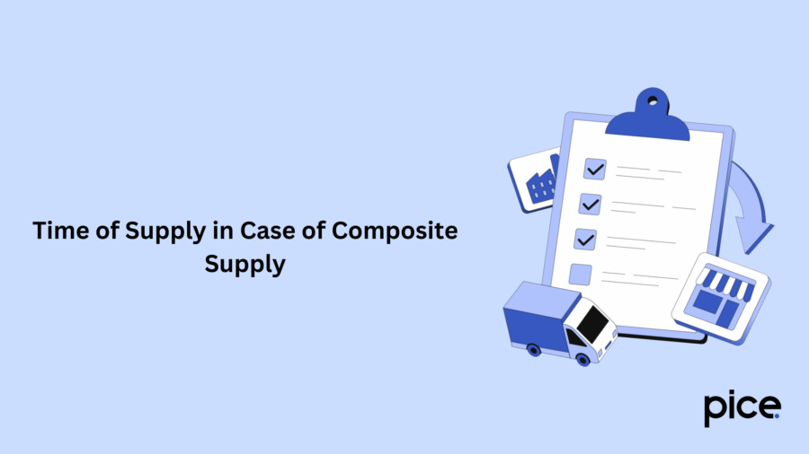 time of supply in case of composite supply