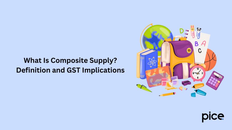 what is composite supply definition and gst implications?