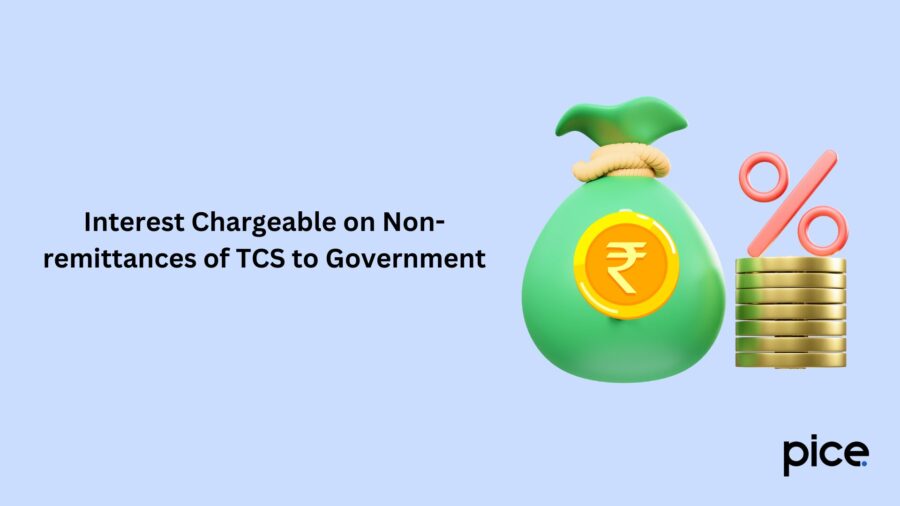 Interest Chargeable on Non-remittances of TCS to Government