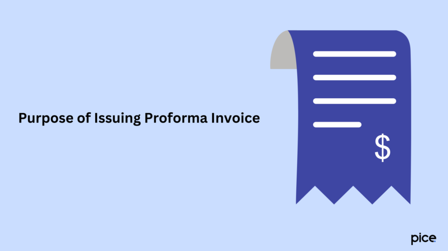 Purpose of Issuing Proforma Invoice