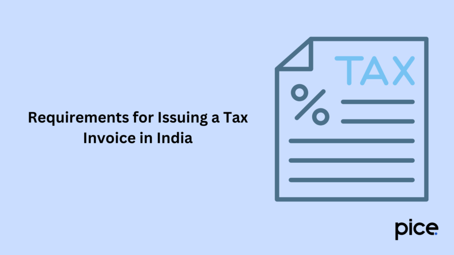 Requirements for Issuing a Tax Invoice in India