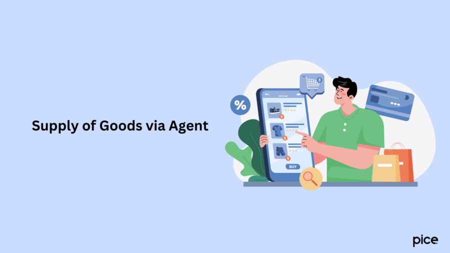 Supply of Goods via Agent