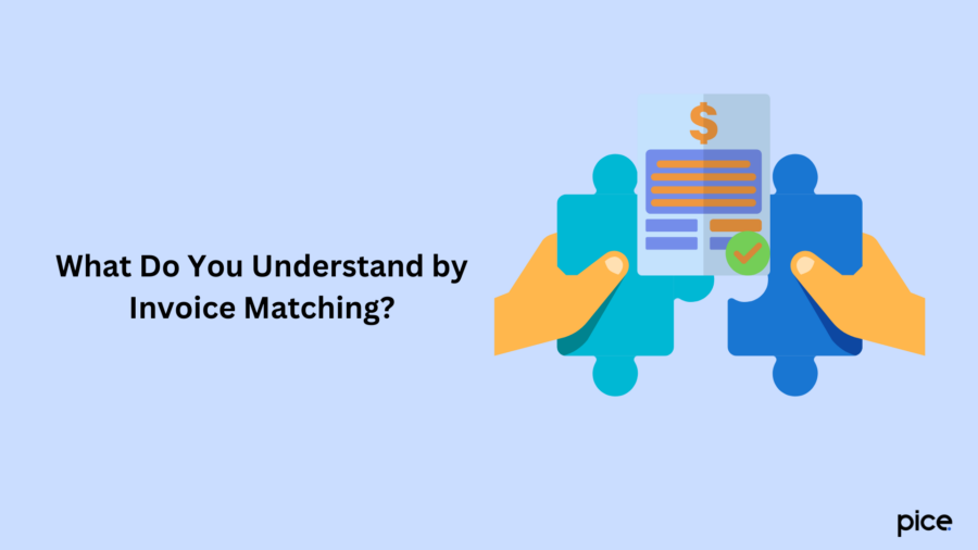 What Do You Understand by Invoice Matching?