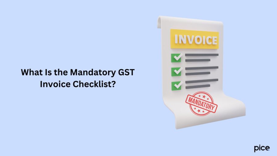 What Is the Mandatory GST Invoice Checklist?